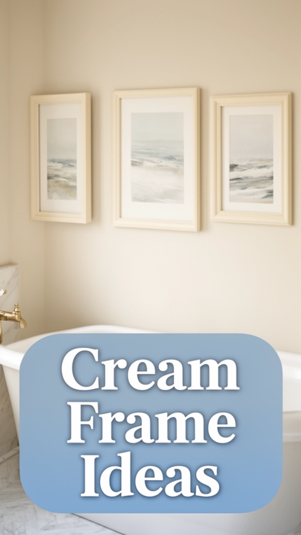 Bathroom Gallery Wall Arrangement Using Three Matching Cream Frames