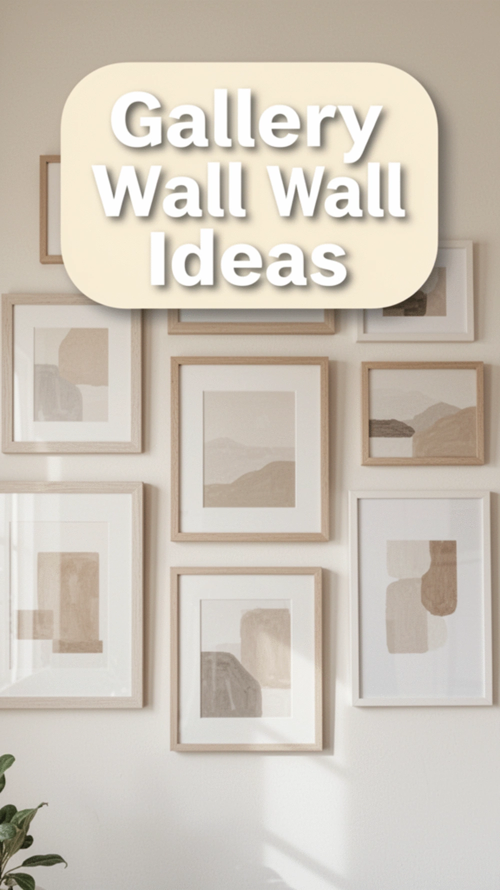 Create a Stunning Gallery Wall with Neutral Decor and Personal Touches